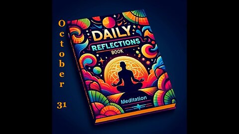 Daily Reflections Meditation Book – October 31 – Alcoholics Anonymous - Read Along –Sober Recovery