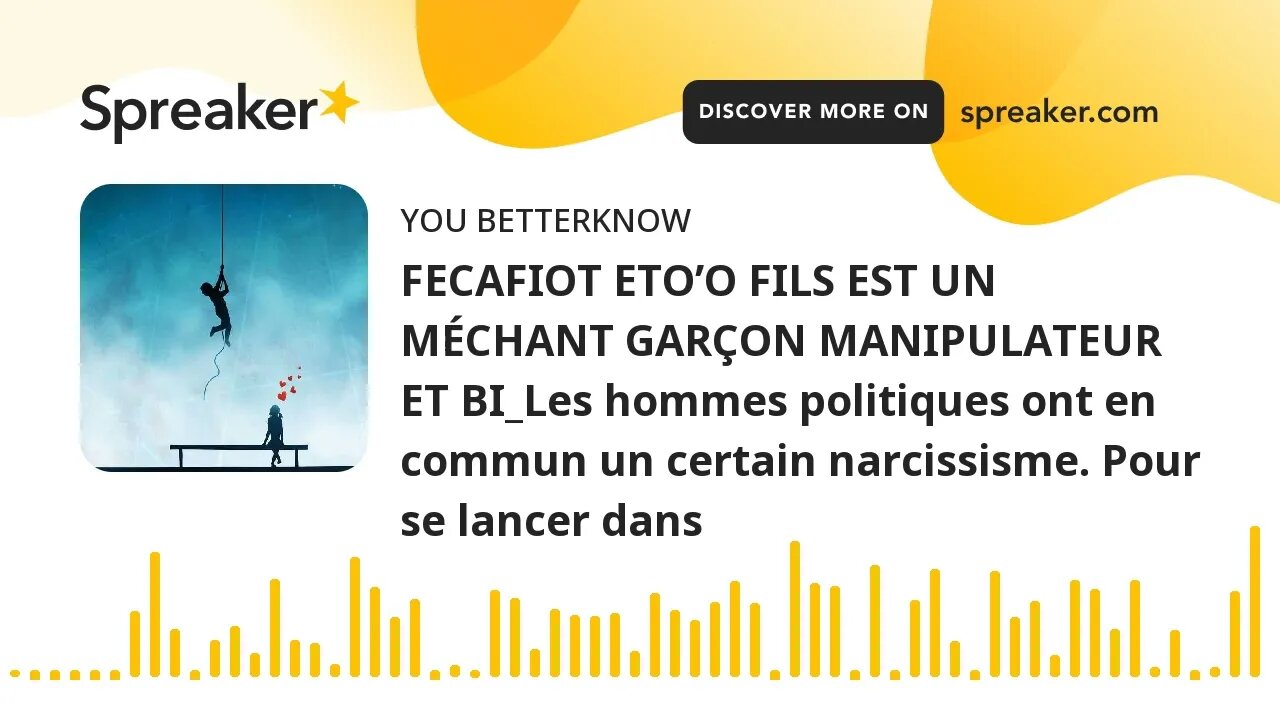 FECAFIOT ETO’O FILS EST UN MÉCHANT GARÇON MANIPULATEUR ET BI_Les hommes politiques ont en commun un