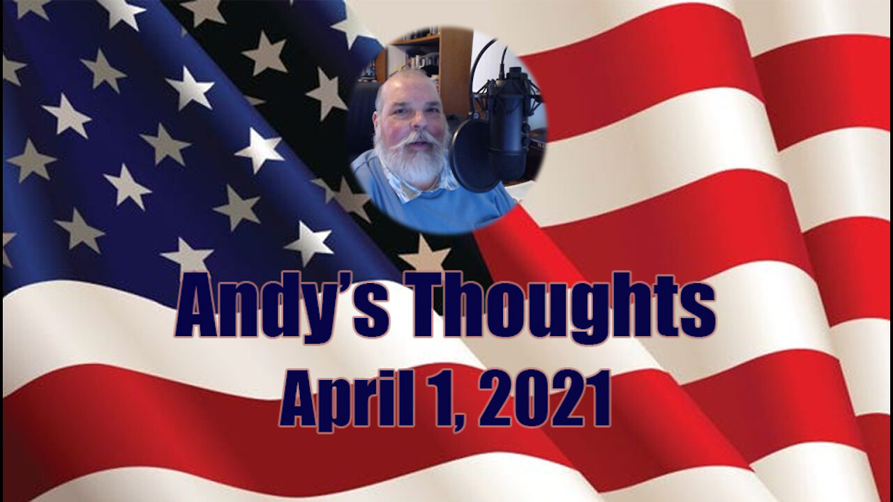 Andy's Thoughts - Third Video