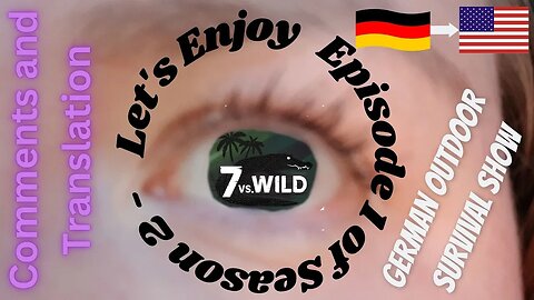 7 vs Wild Season 2 | Episode 1 | The Drop Off in Panama | Comments and Translation