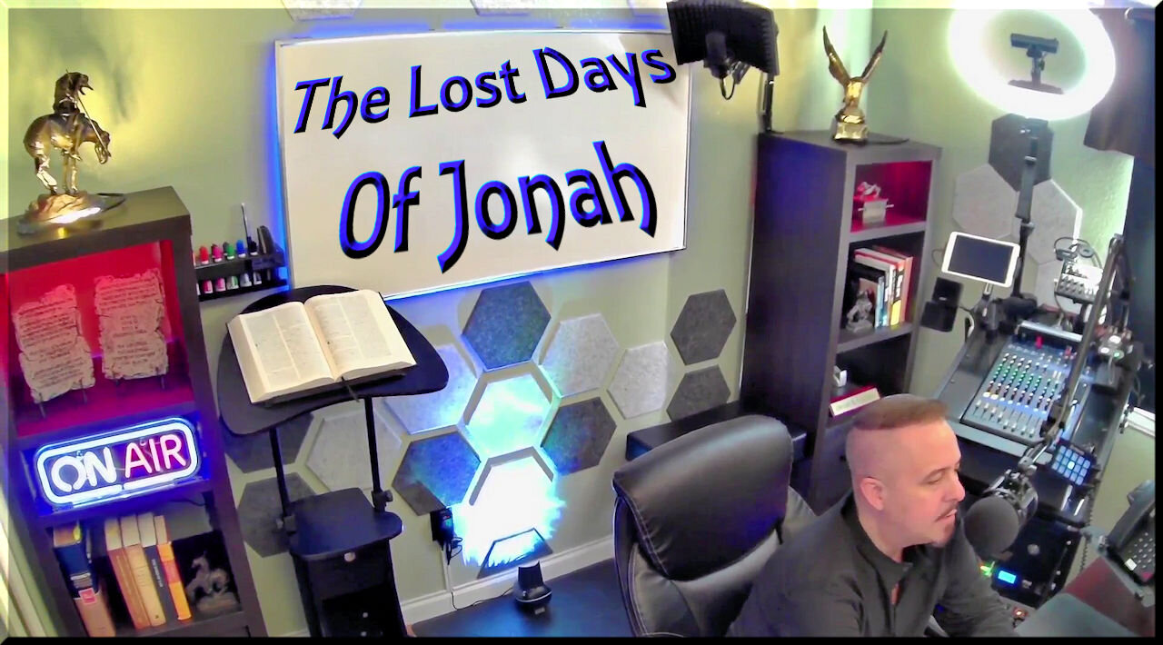 The Lost Days Of Jonah? Yep, Right In Front Of Us!