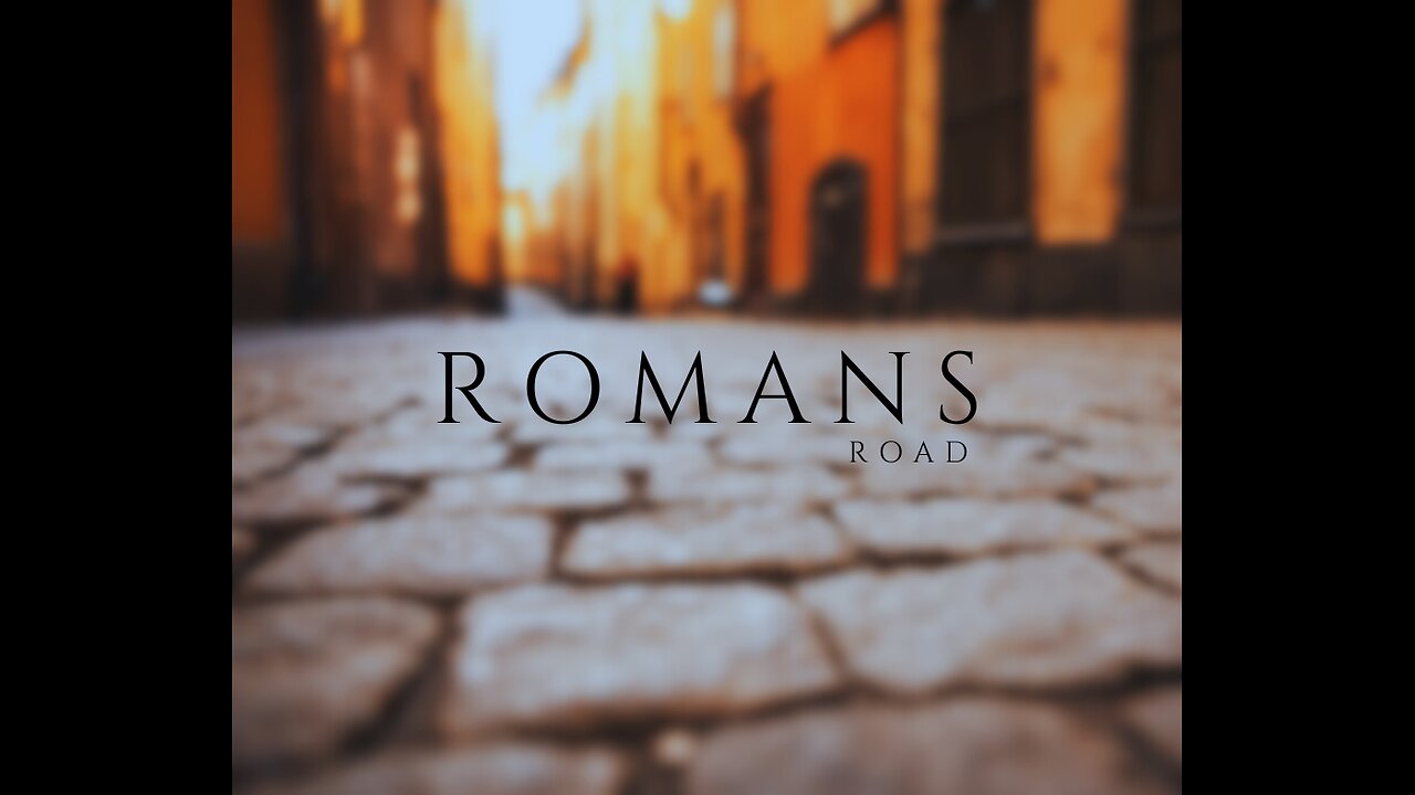 Romans Road | Life Chapel | David Goss | 3.17.2024