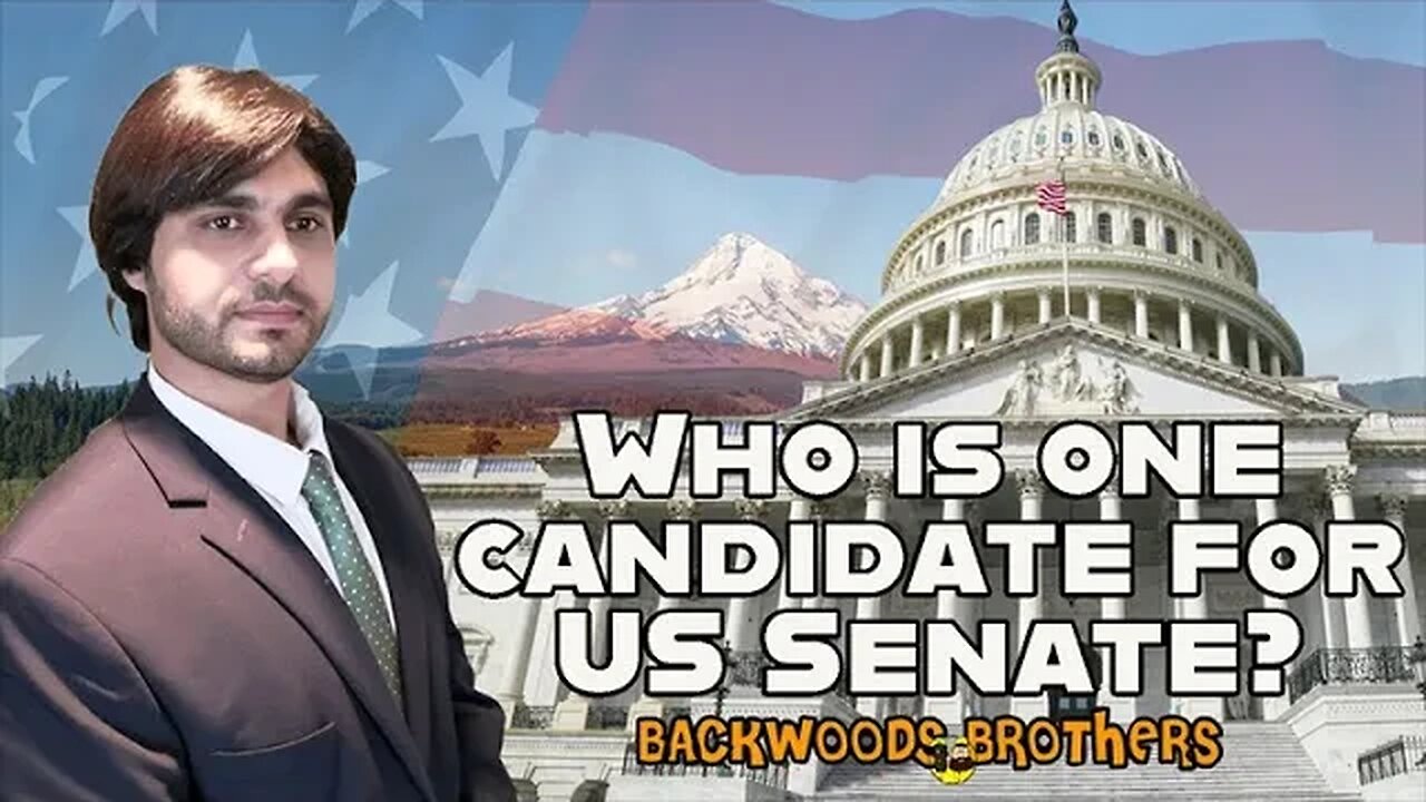 Who is one candidate for US Senate? - Backwoods Brothers Weekly Live - Episode #45