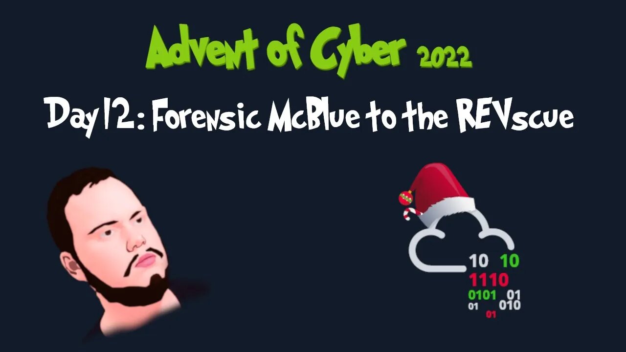 Advent of Cyber - Day 12: Forensic McBlue to the REVscue