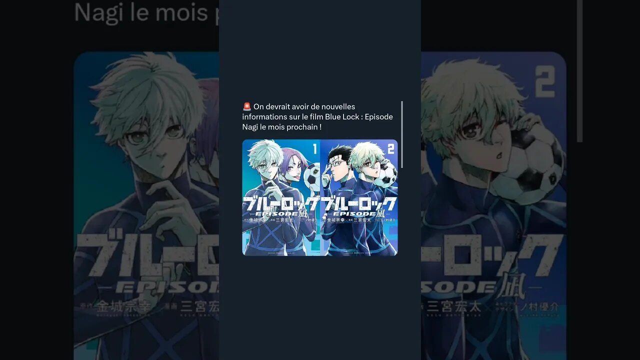 On devrait avoir de nouvelles informations sur le film Blue Lock : Episode Nagi le mois prochain !