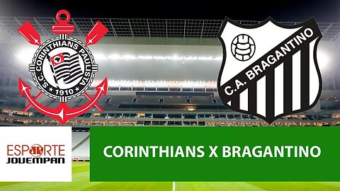 Corinthians 2 x 0 Bragantino - 22/03/18 - Quartas do Paulistão