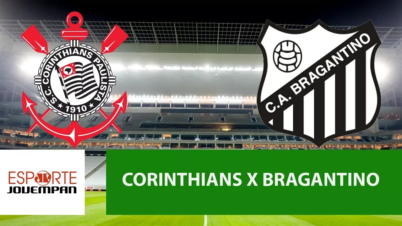 Corinthians 2 x 0 Bragantino - 22/03/18 - Quartas do Paulistão