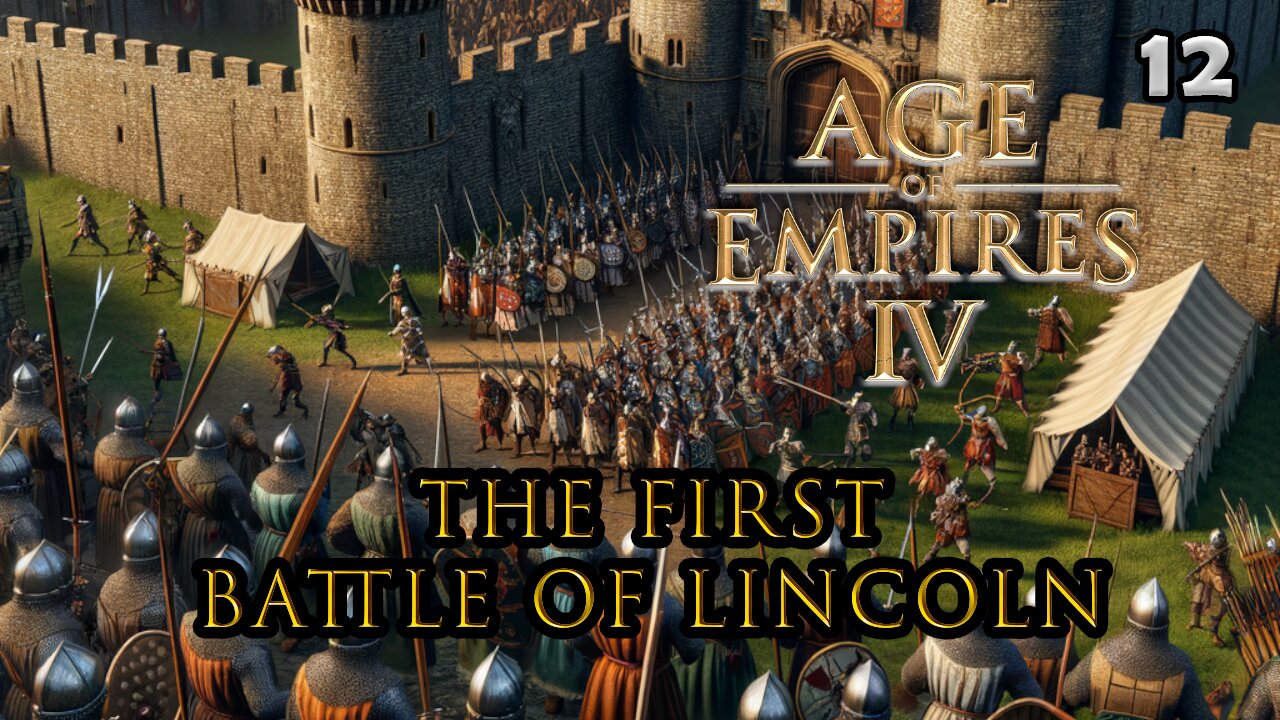 AGE OF EMPIRE IV | 1141 - Battle of Lincoln (Ep.6-2) #ageofempires4