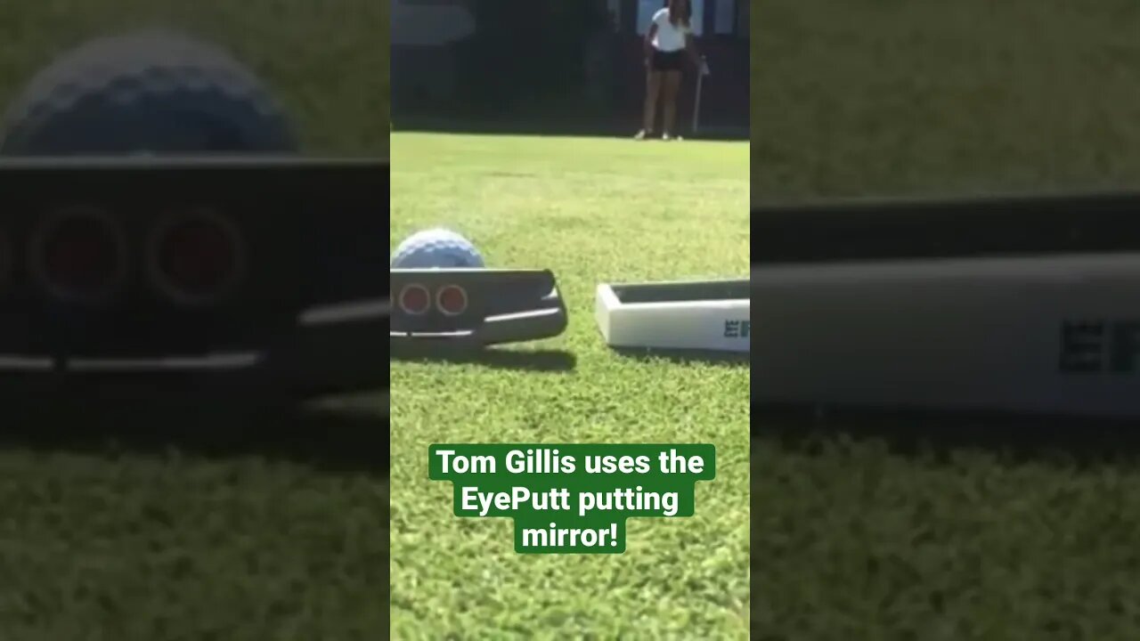 Tom Gillis using the amazing EyePutt putting mirror! #golf #tomgillisgolf #puttingtips