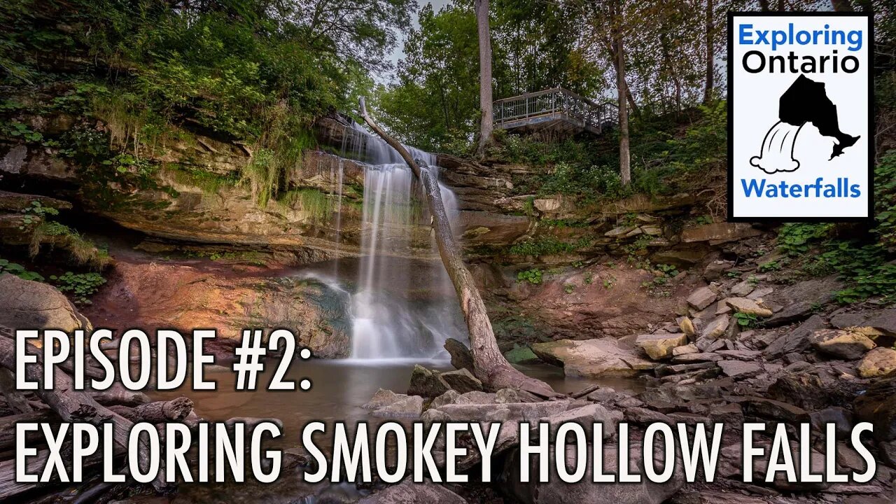 Episode #2 - Smokey Hollow Waterfall, Waterdown Ontario: Exploring Ontario's Waterfalls