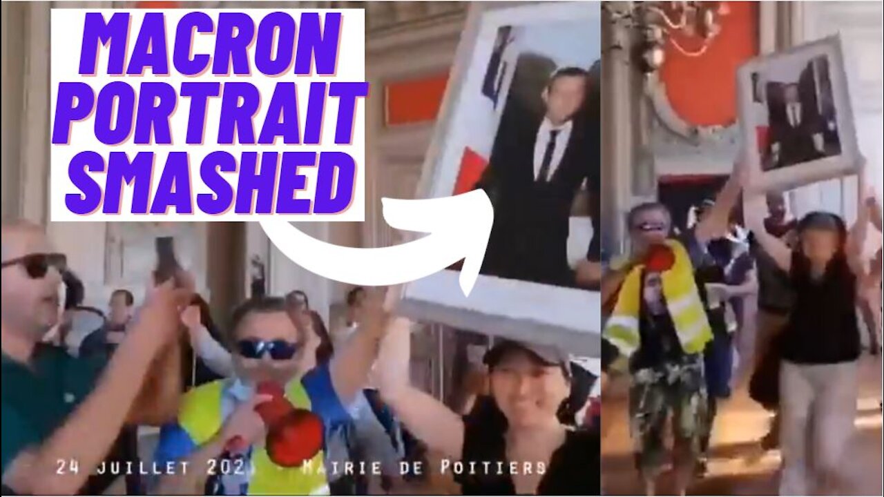 Protesters Destroy Macron Portrait In City Hall After Mandatory Covid Vaccine Passports In France