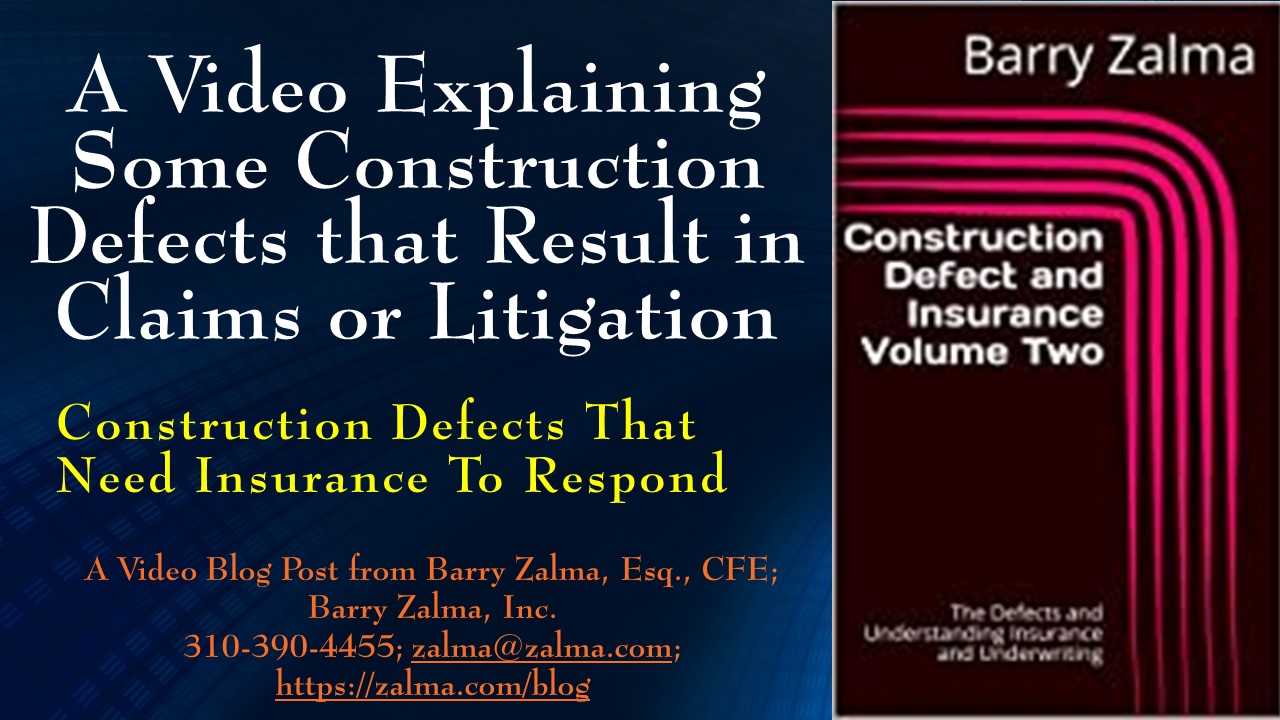 A Video Explaining Some Construction Defects that Result in Claims or Litigation