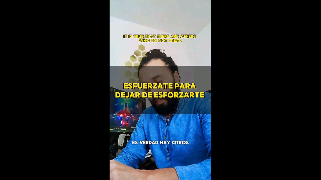 Esfuerzate para dejar de esforzarte