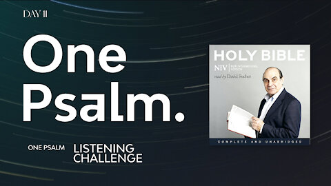 One Psalm A Day Listening Challenge - Psalm 11 Day 11 | Read by Sir David Suchet