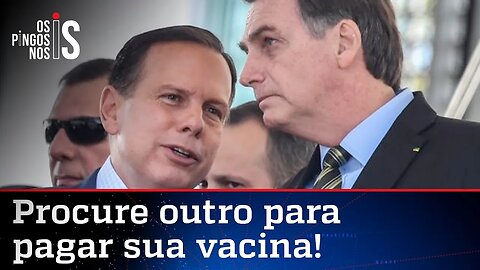 Bolsonaro manda recado para João Doria