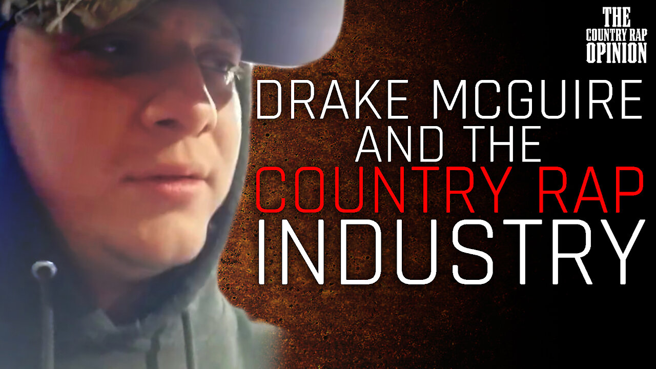Drake McGuire - Who He Is, What He's Seen and How He Got There - The Country Rap Opinion