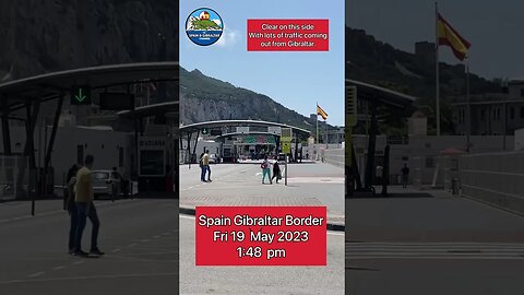 Spain Gibraltar Border 19 May 2023