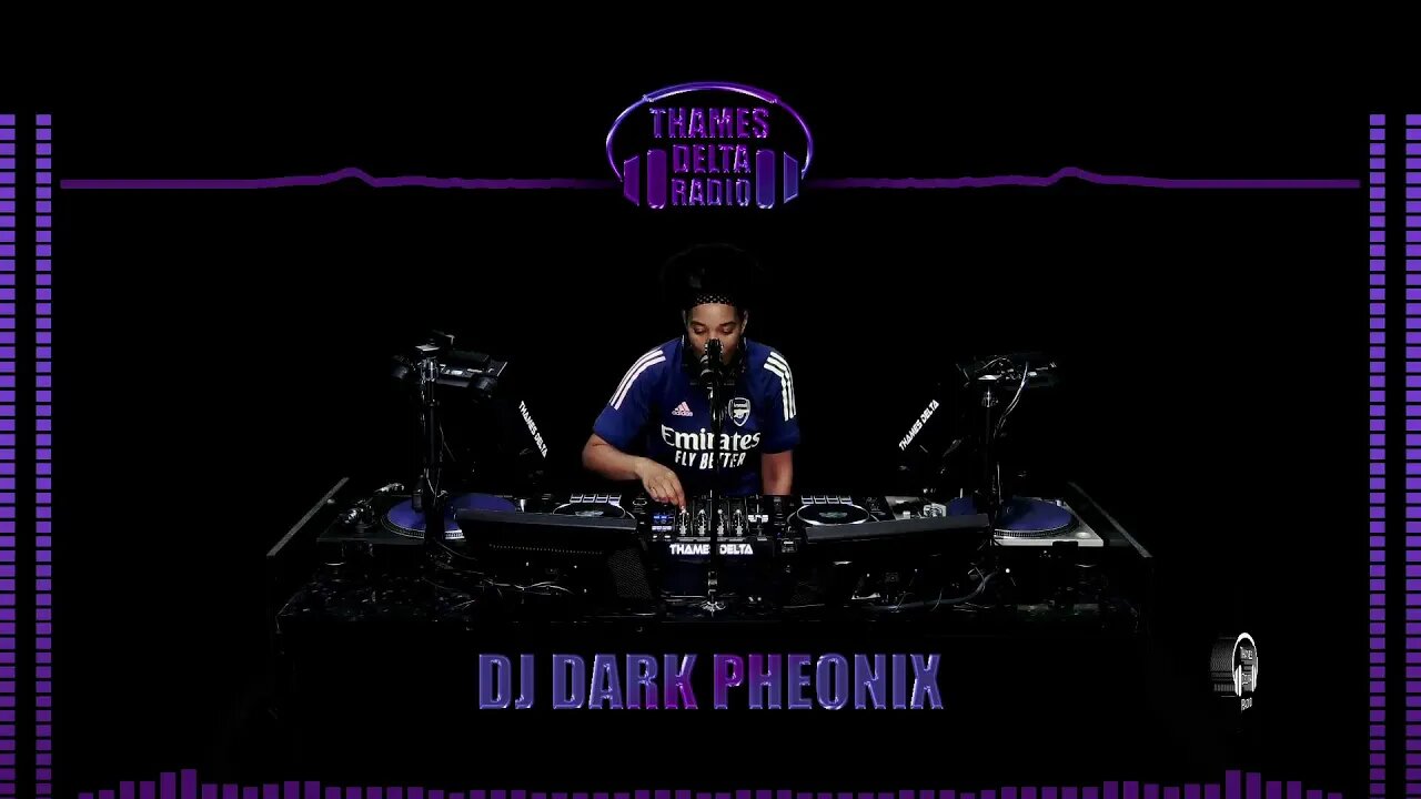 DJ DARK PHEONIX - 10th July - THAMES DELTA RADIO