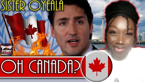 OH CANADA? | SISTER OYEALA