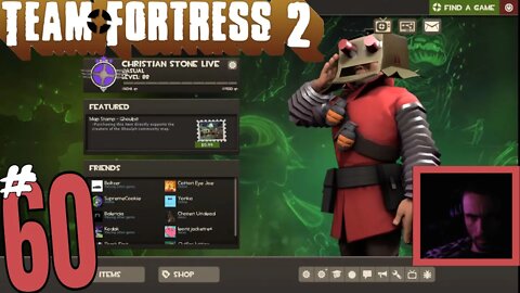 #60 Team Fortress 2 "Better Quality" Christian Stone LIVE!