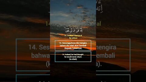 Surah Al-InsyiQaaq Ayat 13-15 . #alquran #quran #murottal