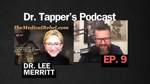 Dr. Lee Merritt | Episode 9 | Dr. Ben Tapper's Podcast