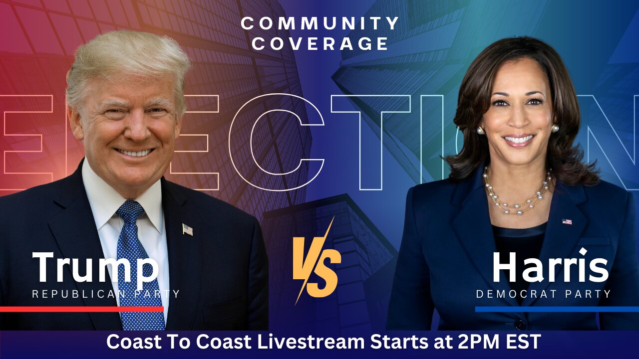 Community Coast To Coast LIVE | Election Day Coverage | 2PM EST