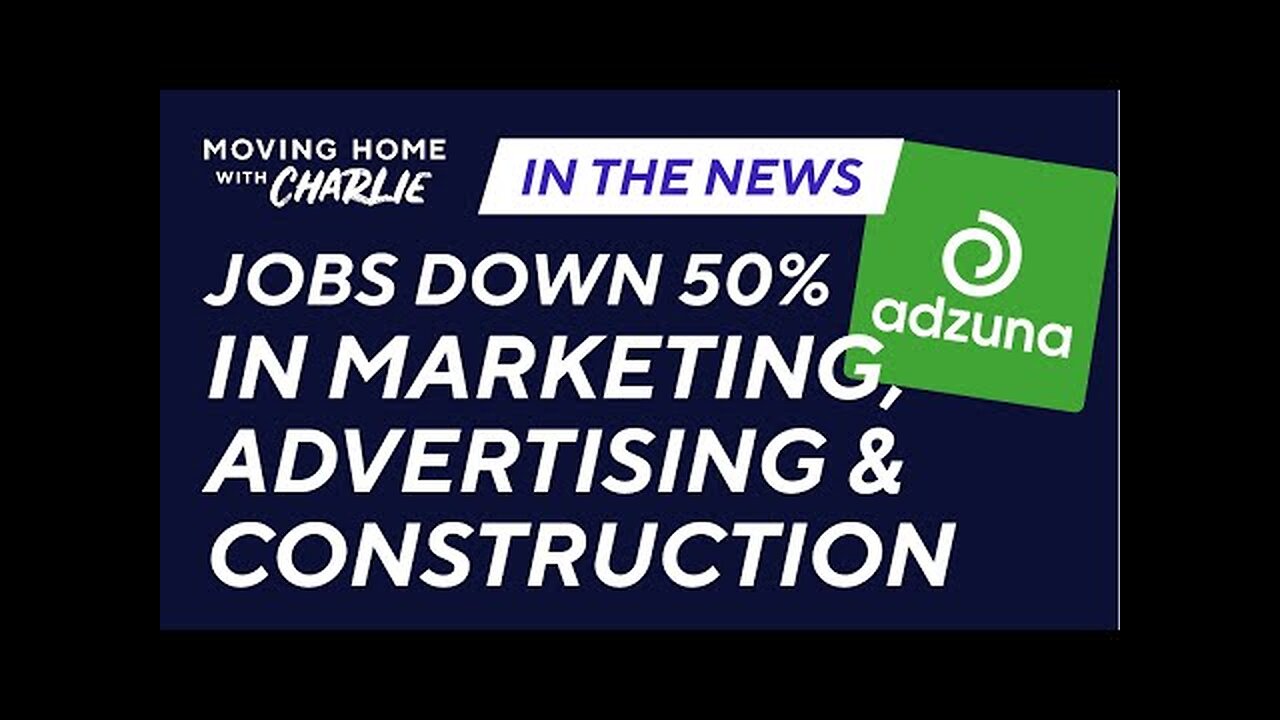 Job vacancies down 50% in marketing, advertising and construction - Adzuna Interview