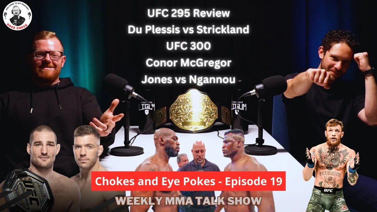 UFC 300 Card, Du Plessis vs Strickland, Conor McGregor Update, Jones vs Ngannou - Ep 19