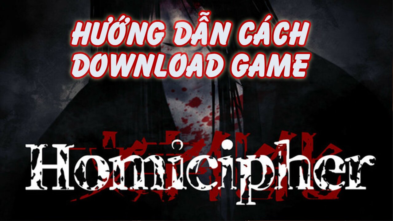 Hướng dẫn cách tải game Homicipher | PC Download Full