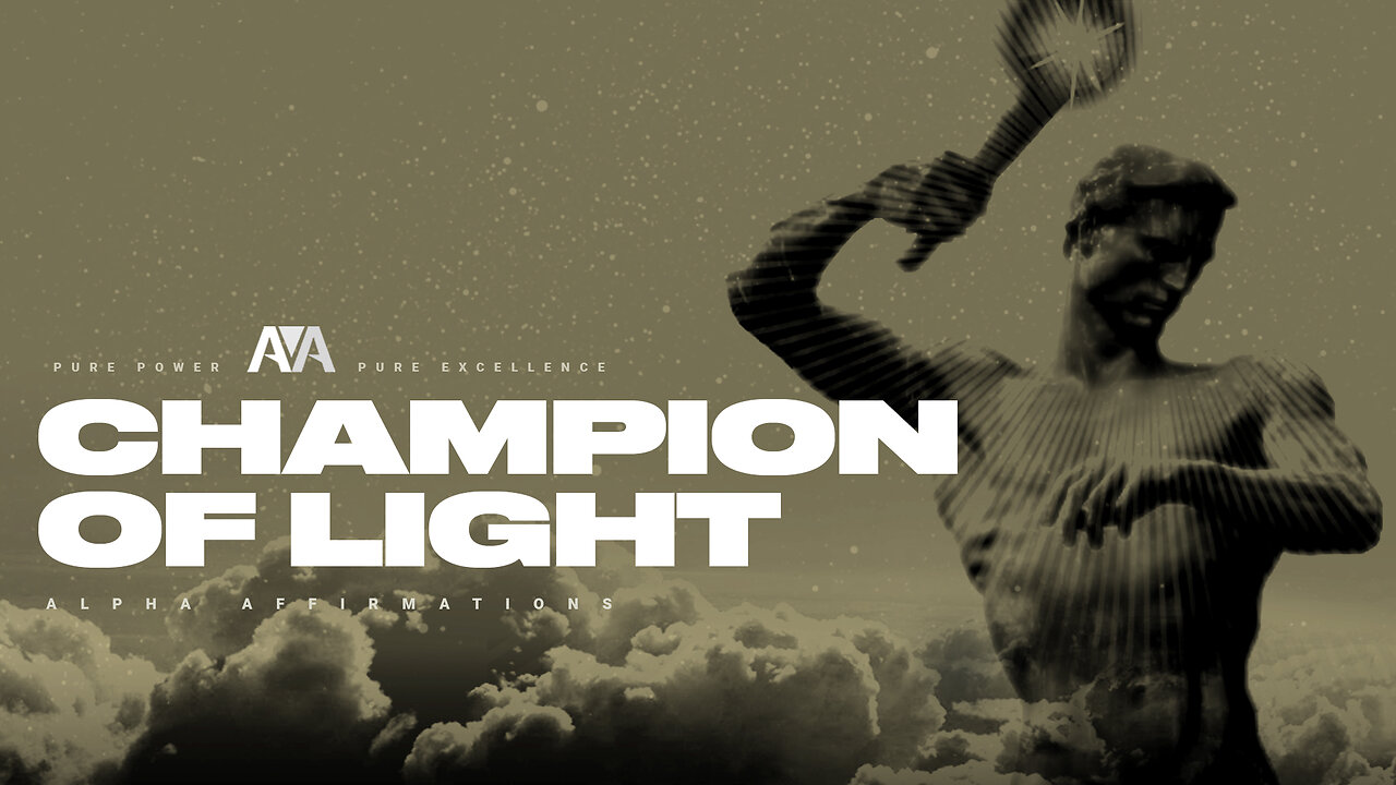 Champion of Light :: Promethean Affirmations