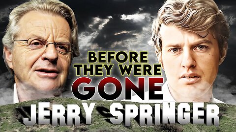 Jerry Springer | Before They Were Gone | Tribute To Legendary TV Host