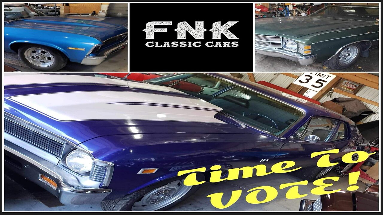 We Need Your Help! 69 Nova, 71 Nova Or 71 Chevelle - Vote For Your Favorite!