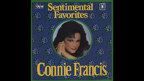 Connie Francis - Sentimental Favorites & Treasury Of Love Songs