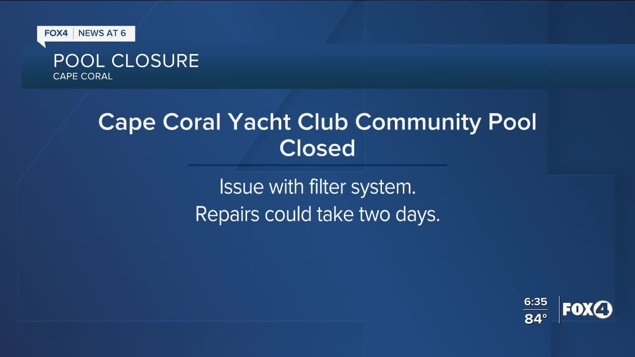 Cape Coral Yacht Club community pool closed for repairs