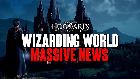 Hogwarts Legacy: MASSIVE News & UNBELIEVABLE Announcement For The WIZARDING WORLD!