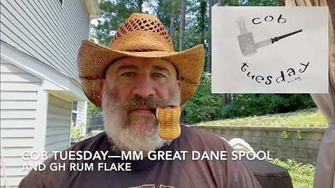 Cob Tuesday—MM Great Dane Spool and GH Rum Flake