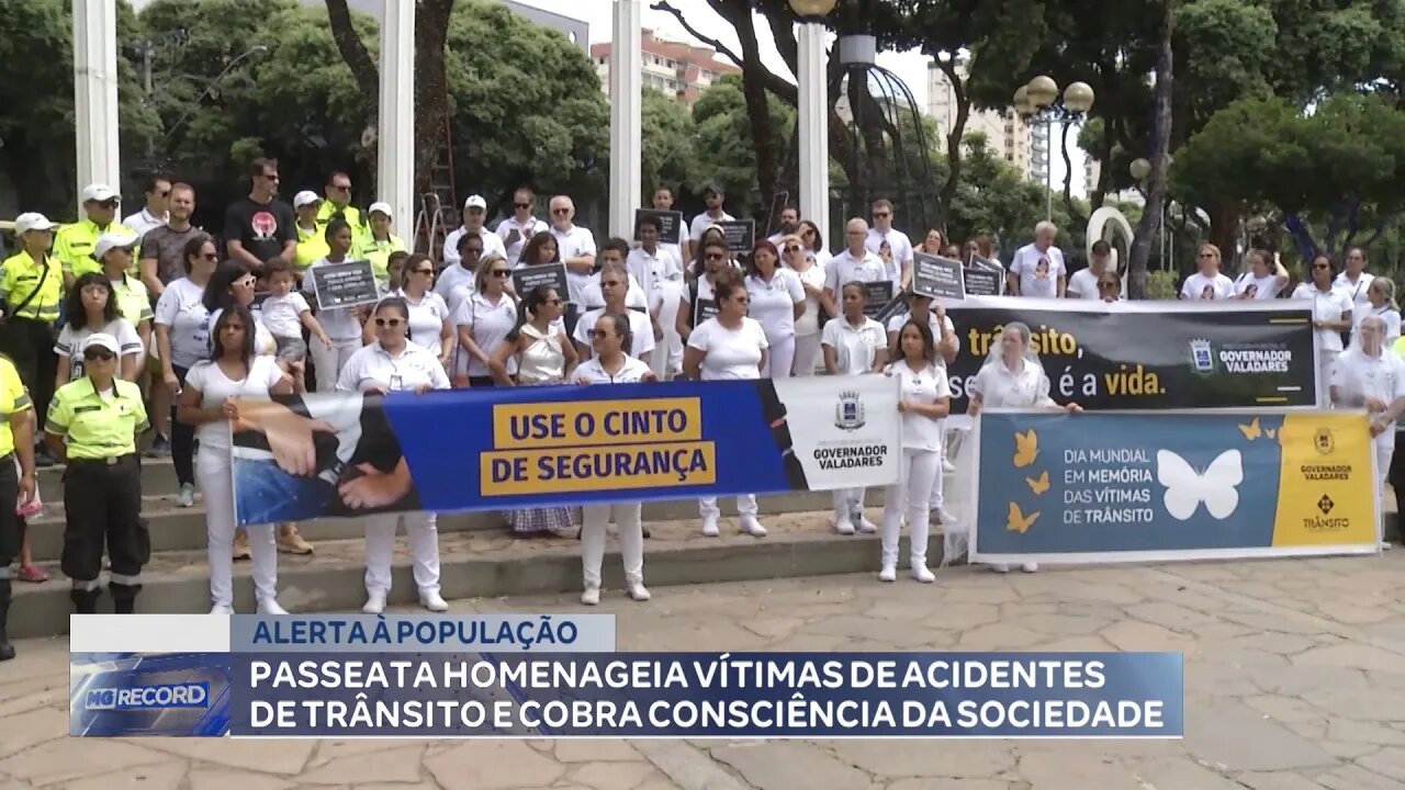 Alerta à População: Passeata Homenageia Vítimas de Acidentes de Trânsito e cobra Consciência.