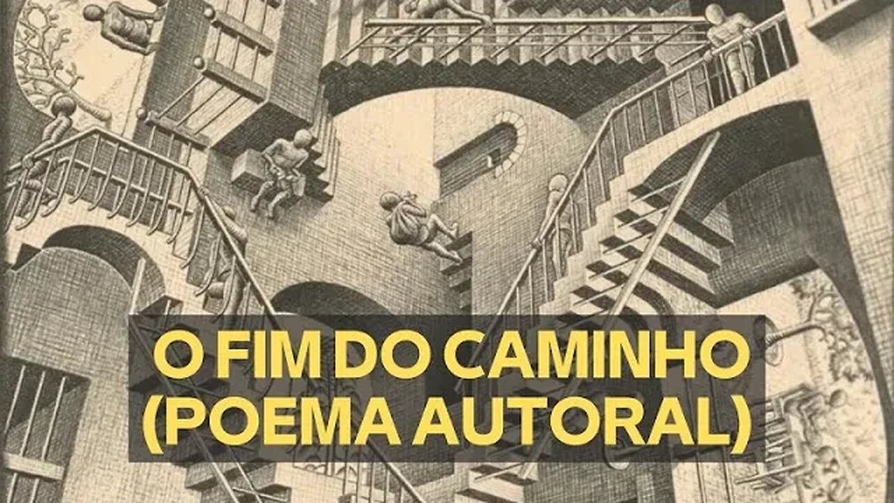 O FIM DO CAMINHO (POEMA AUTORAL)