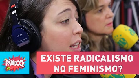 Existe radicalismo no feminismo? Especialista responde