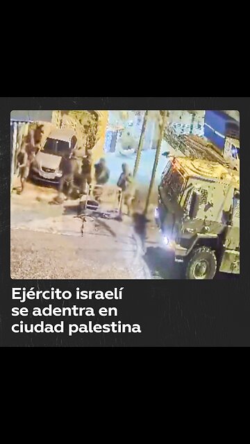Supuestas imágenes de la irrupción de militares israelíes en una ciudad palestina