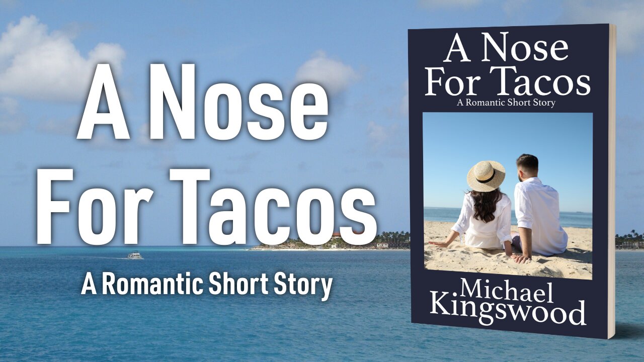 Story Saturday - A Nose For Tacos