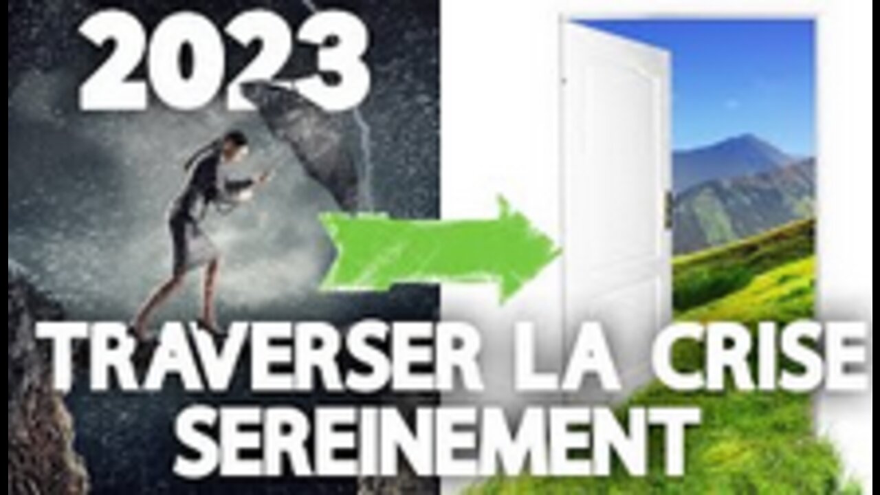 Comment tirer profit de la crise qui arrive en 2023