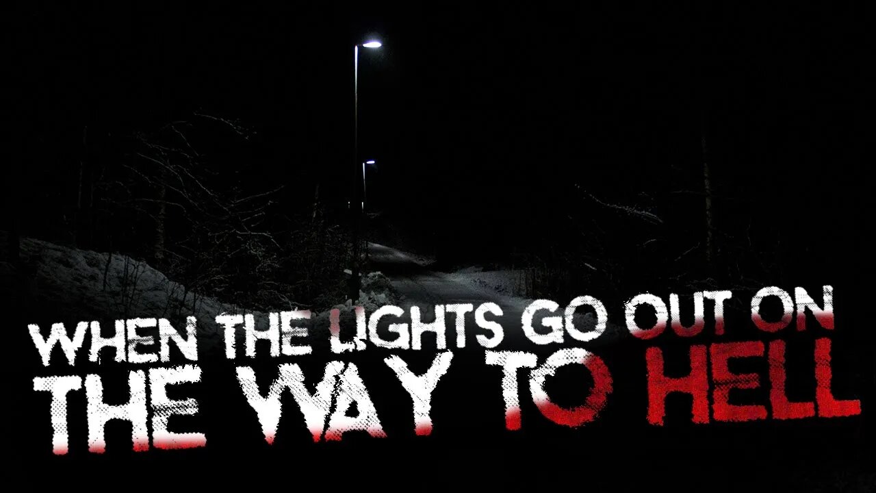 When The Lights Go Out On The Way To Hell • (4/10/22)
