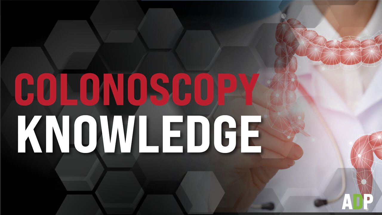 Colonoscopy Knowledge