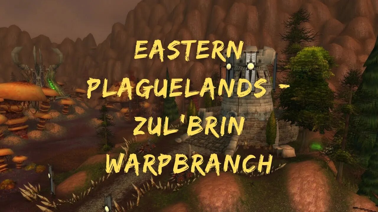 Kal's Hunting Logs 272 - Eastern Plaguelands - Zul'Brin Warpbranch