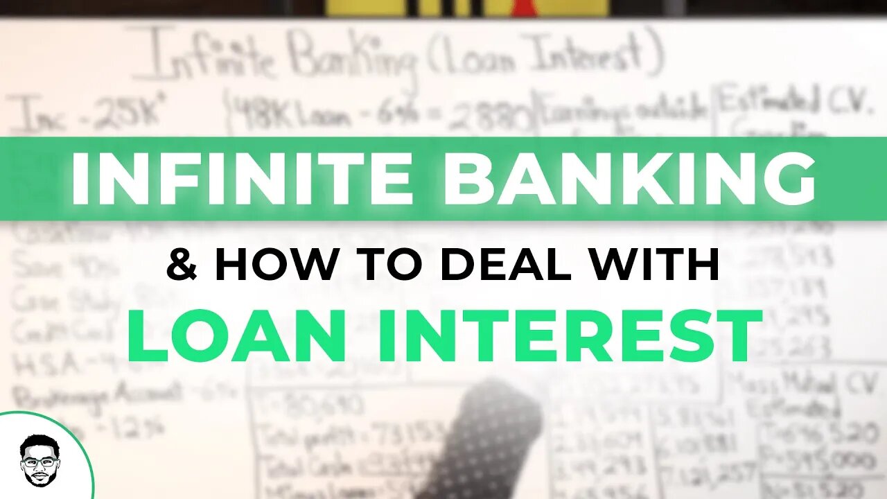 Infinite Banking & How To Deal With Policy Loan Interest