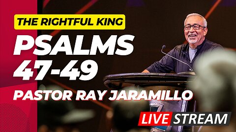 CCRGV Livestream - Psalms 47-49 -- The Rightful King