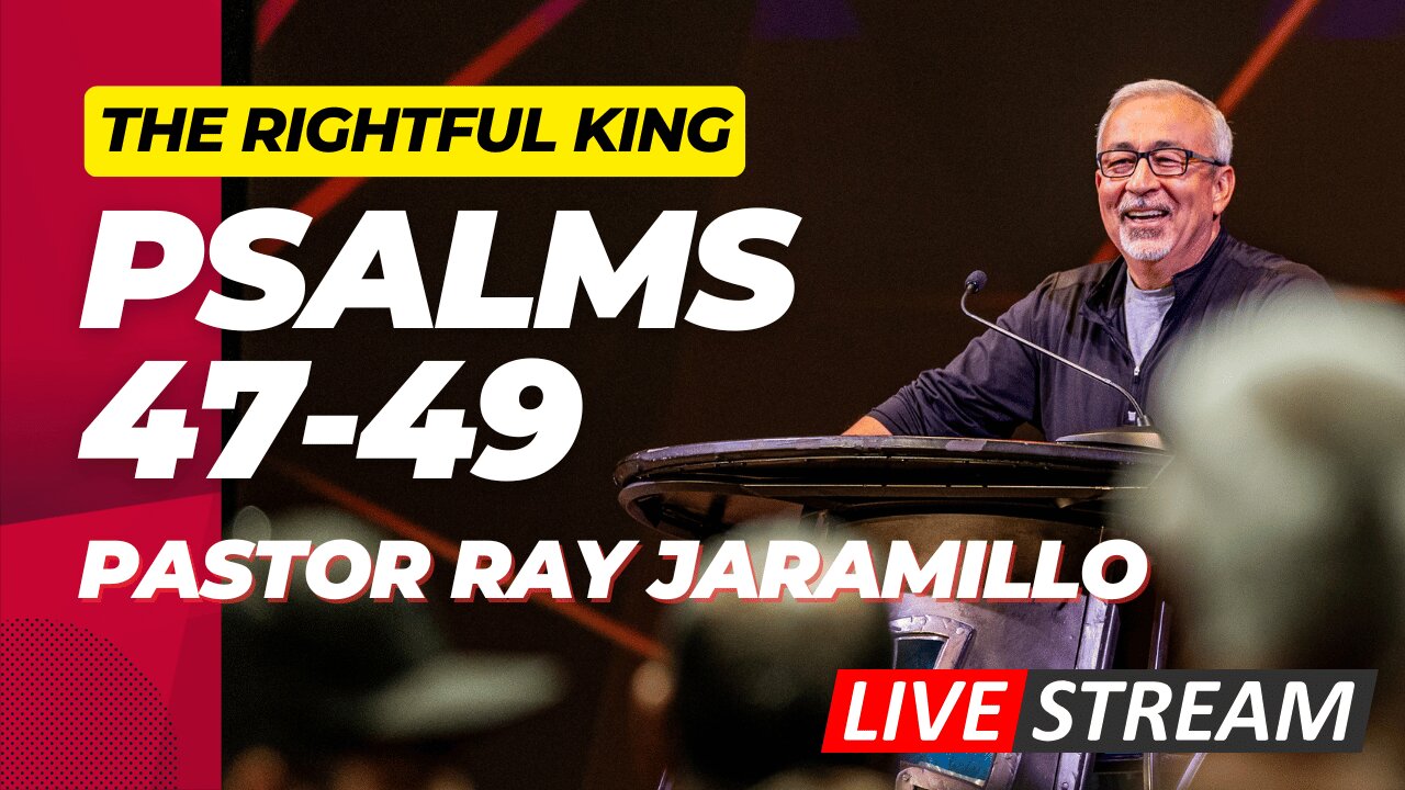 CCRGV Livestream - Psalms 47-49 -- The Rightful King