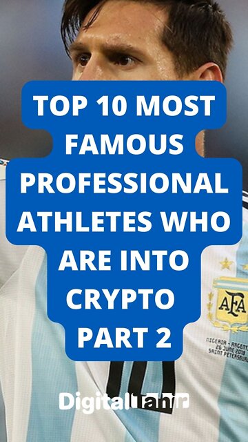 Top 10 Most Famous Professional Athletes Who Are Into Crypto Part 2